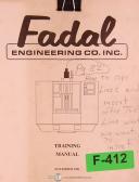 Fadal-Fadal VMC Maintenance Manual Install, Adjustments, Schematics-VMC-01